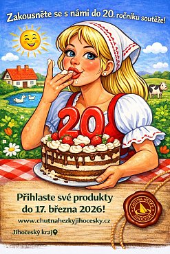 TÝDEN DO KONCE PŘÍJMU PŘIHLÁŠEK DO 20. ROČNÍKU SOUTĚŽE CHUTNÁ HEZKY. JIHOČESKY!